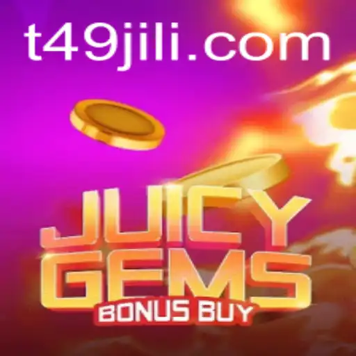 Unveiling the Thrilling World of JuicyGemsBonusBuy with 49JILI